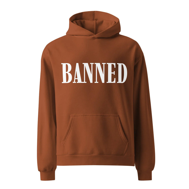 BANNED Oversized Streetwear Hoodie in clay — front view by Moodscape Shop
