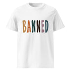 White t-shirt with 'BANNED' in colorful letters on a white background